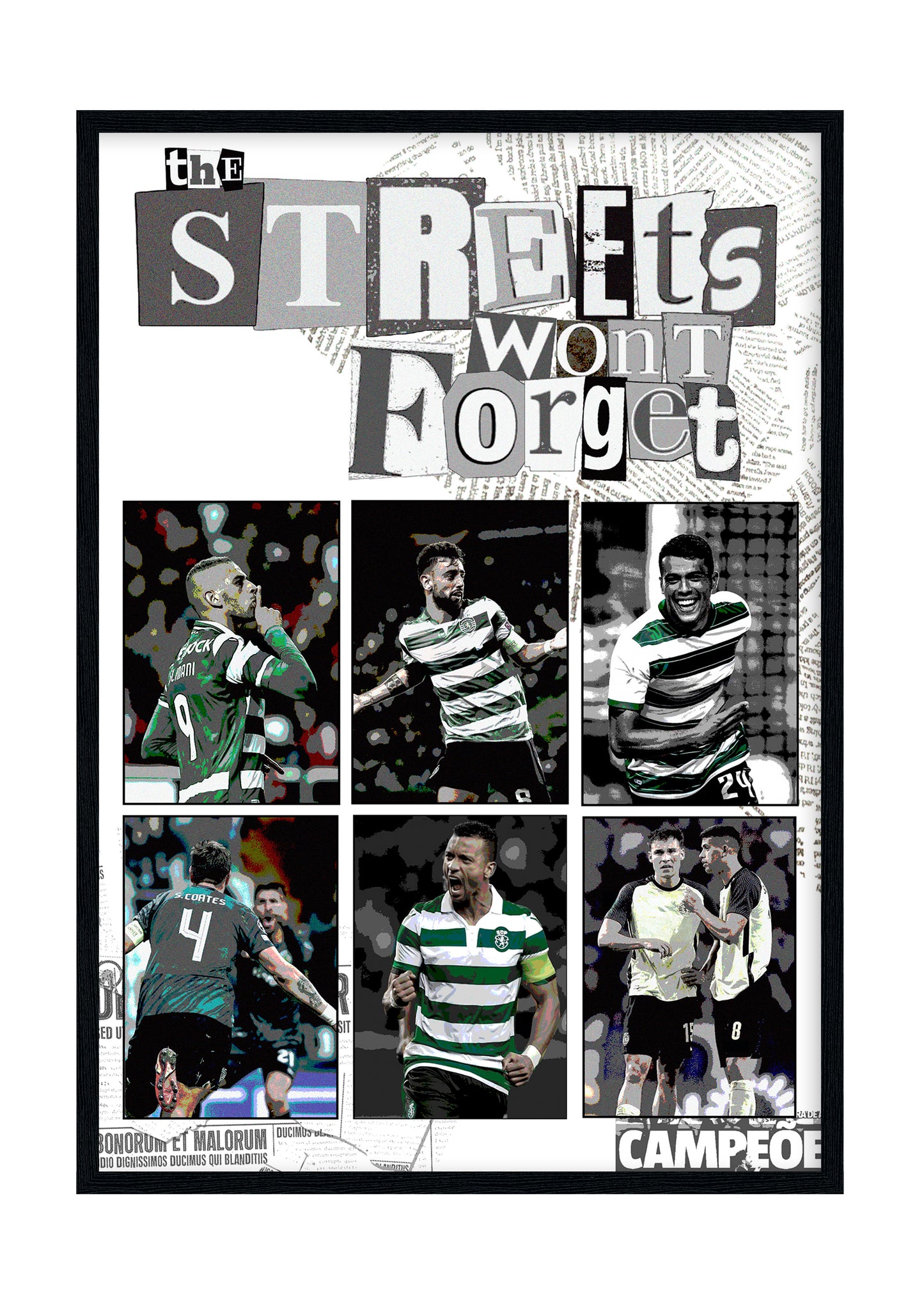 "The streets won´t forget" - Sporting CP