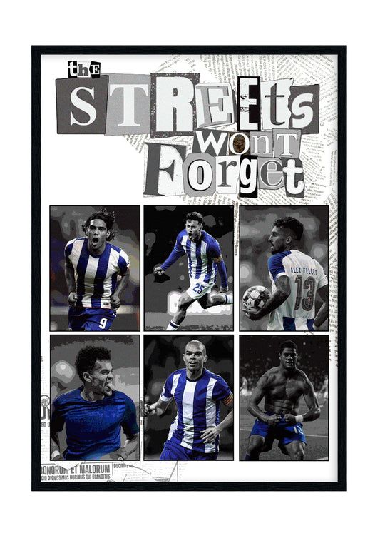 "The streets won't forget" FC Porto