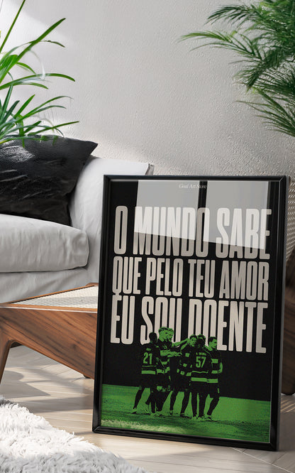 "O mundo sabe que" - Sporting CP