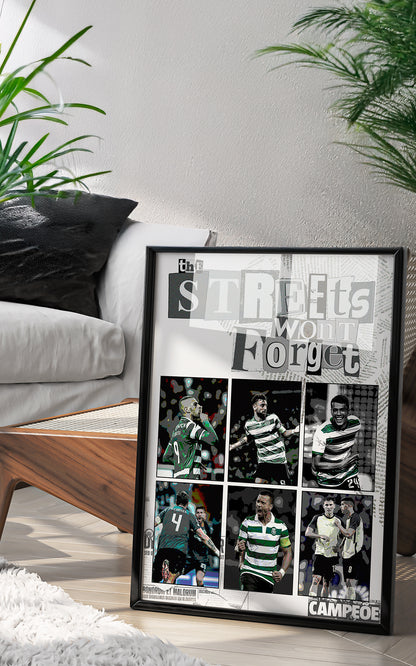 "The streets won´t forget" - Sporting CP