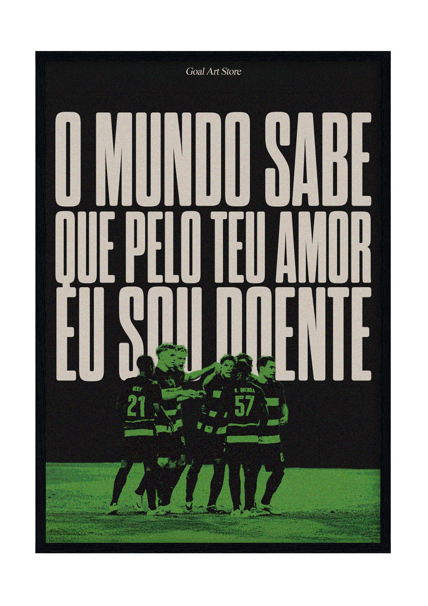 "O mundo sabe que" - Sporting CP