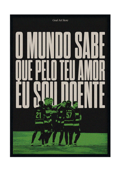"O mundo sabe que" - Sporting CP