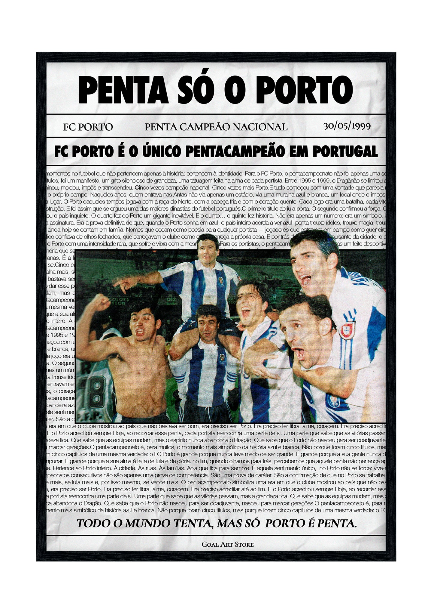 O único Penta campeão- FC Porto