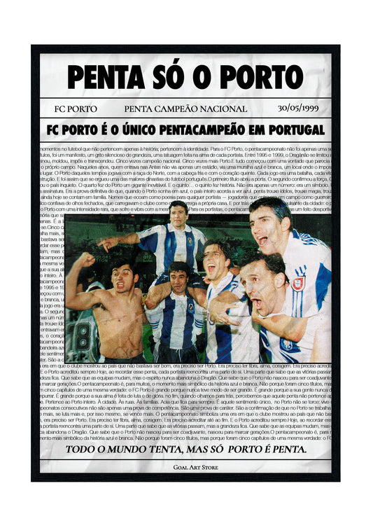 O único Penta campeão- FC Porto